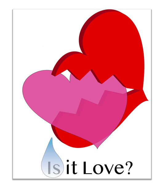 IS IT LOVE? DIGITAL ART